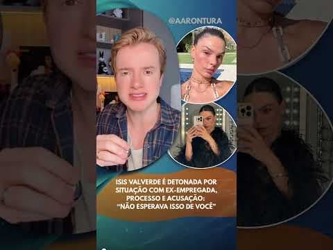 Isis Valverde é detonada por situação sobre ex-empregada e acusação: “Não esperava isso de você”