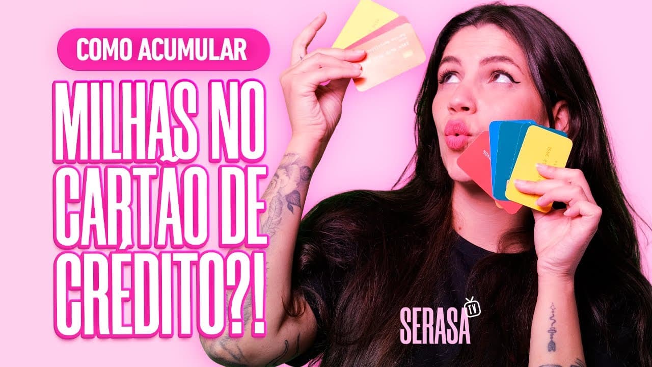 Serasa explica como acumular milhas no cartão de crédito e como funciona as pontuações dos mesmos (Foto Reprodução/Internet)