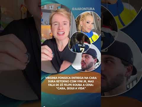 Virginia entrega na cara dura retorno com Vini Jr, mas fala de Zé rouba a cena: “Cara, segui a vida”