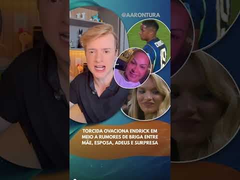 Torcida ovaciona Endrick em meio a rumores de briga entre mãe, esposa, adeus e surpresa #endrick