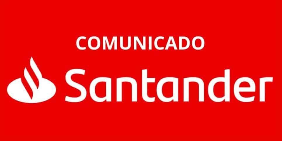 Comunicado Santander (Foto: Internet)