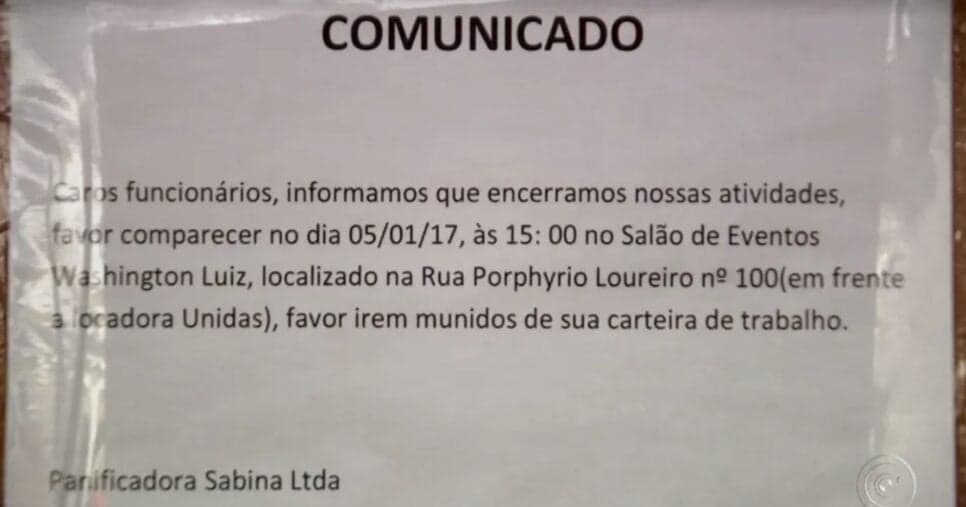 Aviso na porta da padaria informou os funcionários sobre encerramento das atividades — Foto: Reprodução/TV TEM
