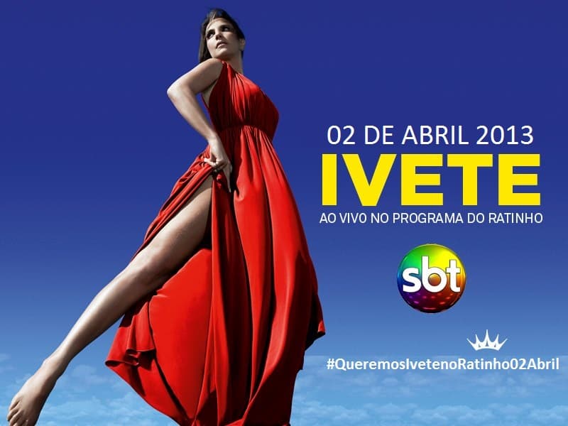Campanha Ivete no Ratinho 02 Abril