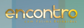 logo-encontro-com-fatima-bernardes