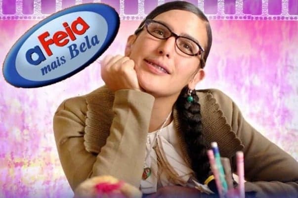 Hoje tem reestreia de "A Feia Mais Bela"