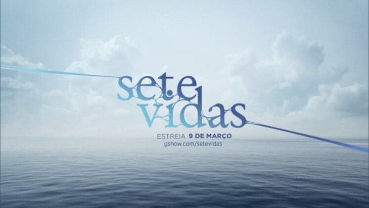 Saiba tudo sobre a nova novela da Globo, "Sete Vidas"