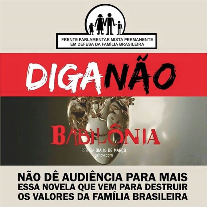 Frente Parlamentar faz campanha pedindo boicote a novela "Babilônia"
