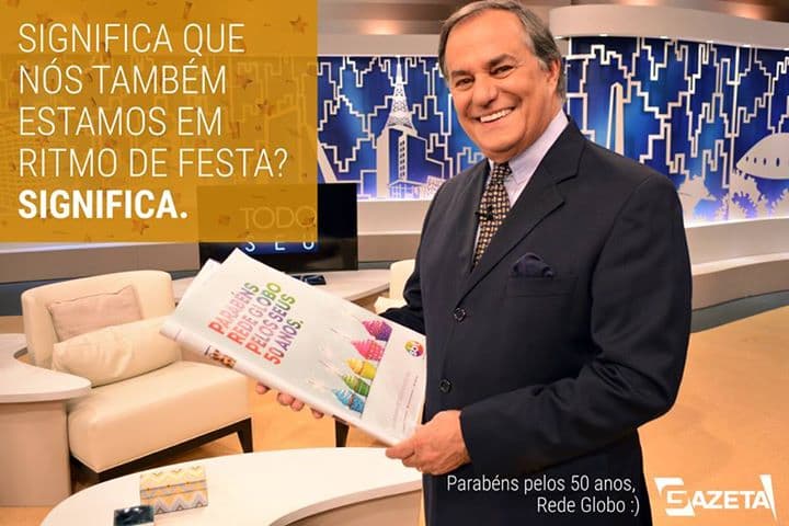 Gazeta também deixa sua homenagem para a Globo