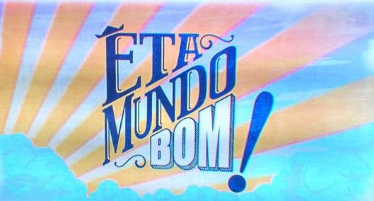 Em sua estreia, "Êta Mundo Bom" vira um dos assuntos mais comentados na web