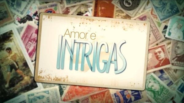 "Amor e Intrigas" tem excelente audiência e bate recorde nessa terça (17)