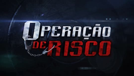 Polêmico  e com boa audiência, RedeTv! estreia hoje nova temporada do "Operação de Risco"
