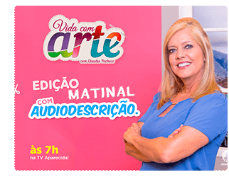 TV Aparecida é a primeira emissora a disponibilizar recurso de audiodescrição em programa de artesanatos