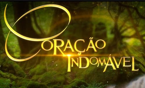 Resumo da novela Coração Indomável de 26/07 a 03/08/2018