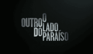 o outro lado do paraíso 