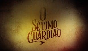 O Sétimo Guardião (Foto: Reprodução) O Sétimo Guardião (Foto: Reprodução)