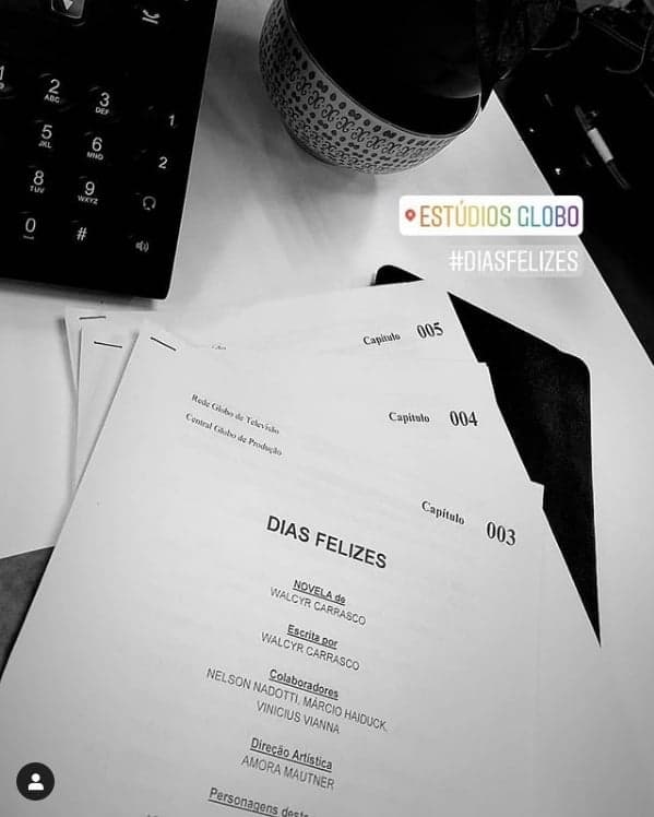 Imagem dos primeiros roteiros de Dias Felizes. (Foto: Reprodução/Instagram) Imagem dos primeiros roteiros de Dias Felizes. (Foto: Reprodução/Instagram)