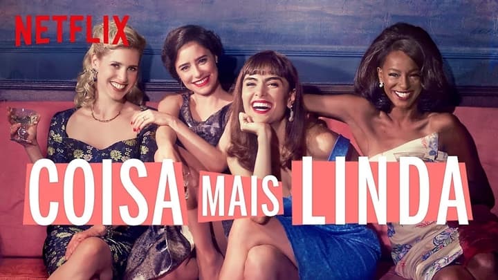 Netflix tem dúvida sobre nova temporada da série feminista Coisa Mais Linda