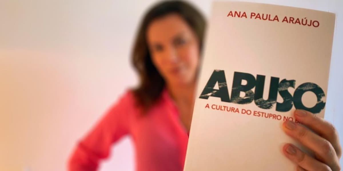 "Abuso - A Cultura do Estupro no Brasil", escrito por Ana Paula Araújo (Foto: Reprodução/Instagram) "Abuso - A Cultura do Estupro no Brasil", escrito por Ana Paula Araújo (Foto: Reprodução/Instagram)