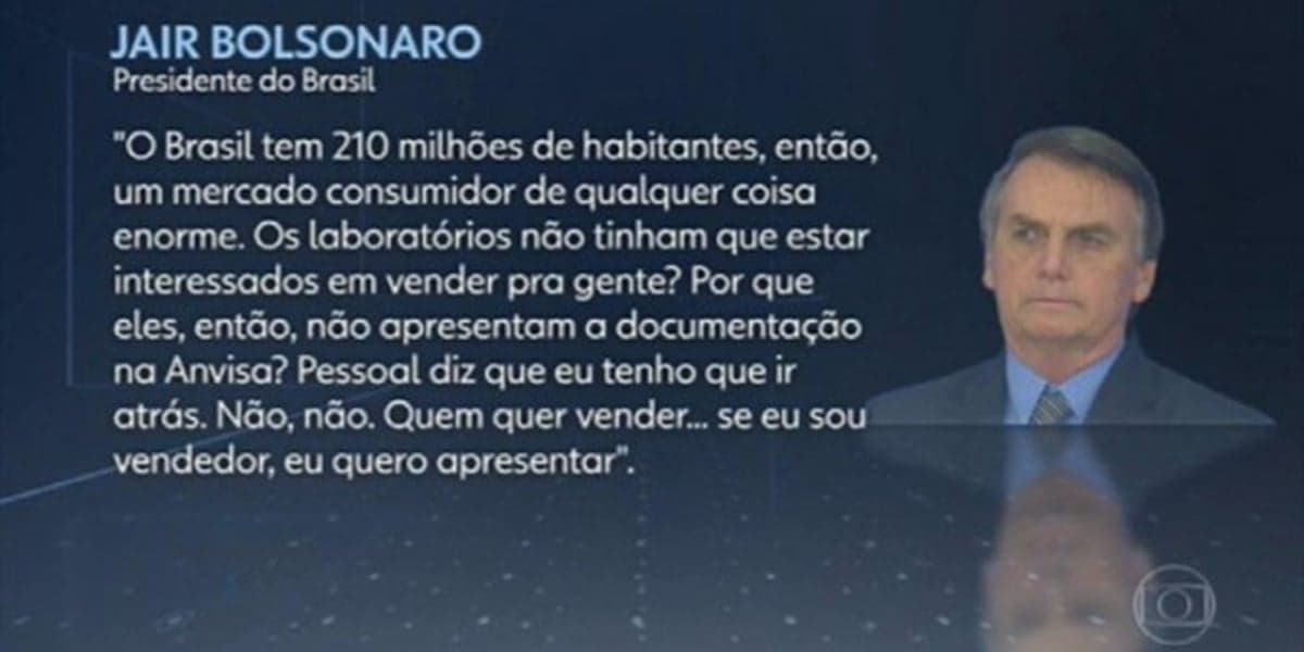 Declaração dada por Bolsonaro em entrevista a repórteres (Imagem: Reprodução) Declaração dada por Bolsonaro em entrevista a repórteres (Imagem: Reprodução)