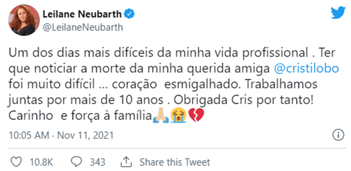 Tweet da jornalista Leilane Neubarth em homenagem a colega falecida, Cristiana Lôbo (Foto: Reprodução/ Twitter) Tweet da jornalista Leilane Neubarth em homenagem a colega falecida, Cristiana Lôbo (Foto: Reprodução/ Twitter)