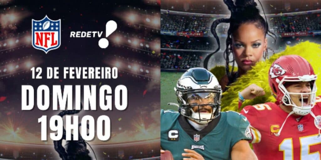 RedeTV! transmitirá Super Bowl LVII com show de Rihanna, ao vivo, e com exclusividade na TV aberta