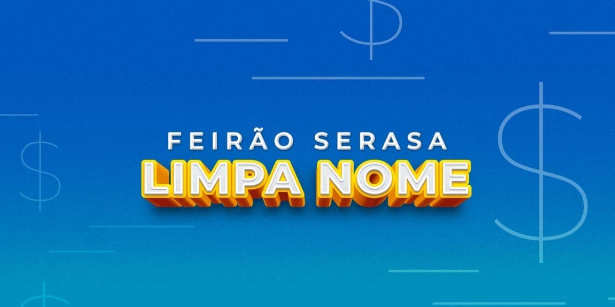 Alerta GERAL para todos que estão com nome sujo: Serasa emite comunicado IMPORTANTE para você - Foto: Reprodução