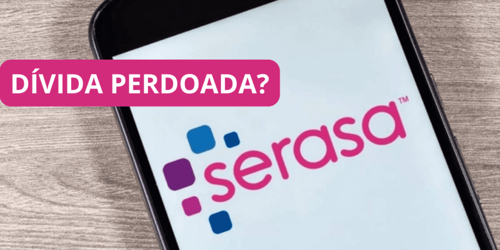 EXCELENTE: Serasa limpa o nome de milhões de brasileiros negativados e que estão nessa lista