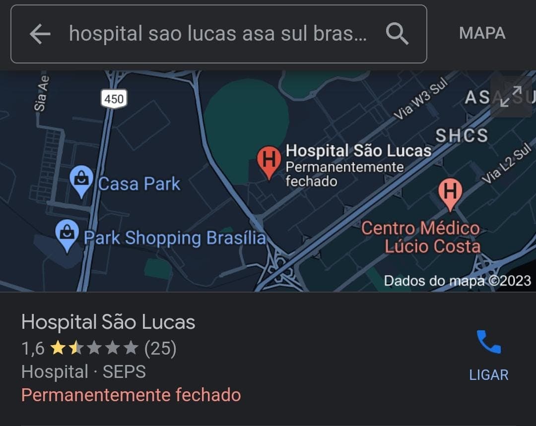 Hospital São Lucas de Brasília está permanentemente fechado (Foto: Reprodução/ Internet)