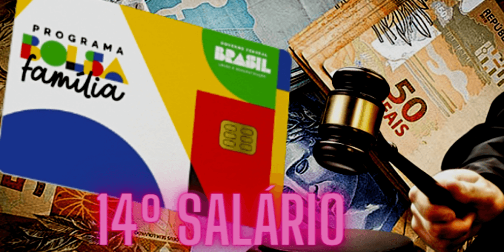 Martelo batido: Pagamento do 14º salário do Bolsa Família de 2023 tem desfecho definitivo hoje (15)