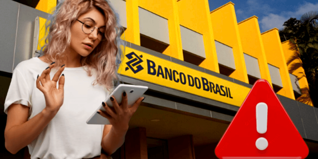 ATENÇÃO: Clientes do Banco do Brasil recebem alerta preocupante e você precisa saber o que fazer