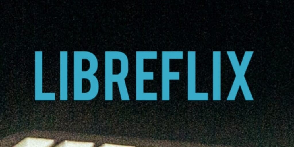 Libreflix é streaming gratuito (Foto: Divulgação/Libreflix)