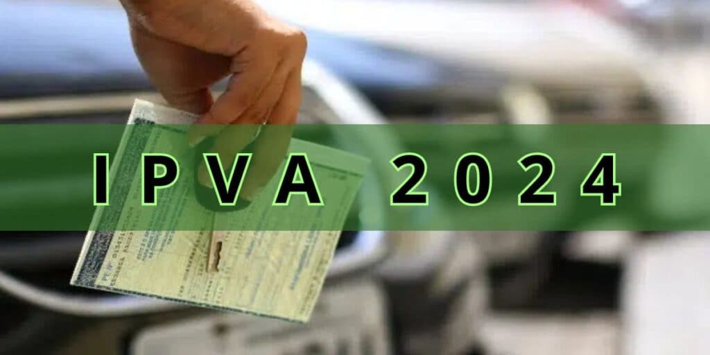 Fim do IPVA em 2024: Lei é aprovada e ACABA com imposto mais temido pelos motoristas