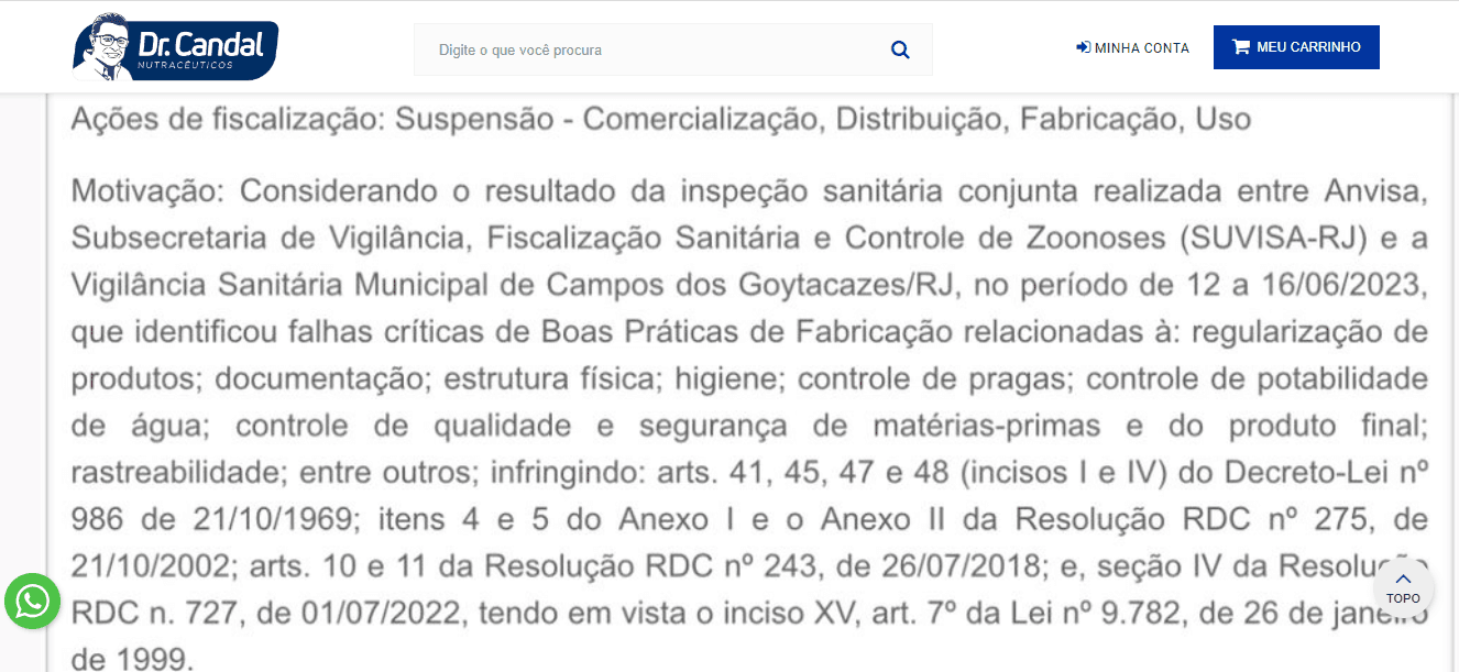 Empresa ainda não voltou a operar (Foto: Site Dr Candal)