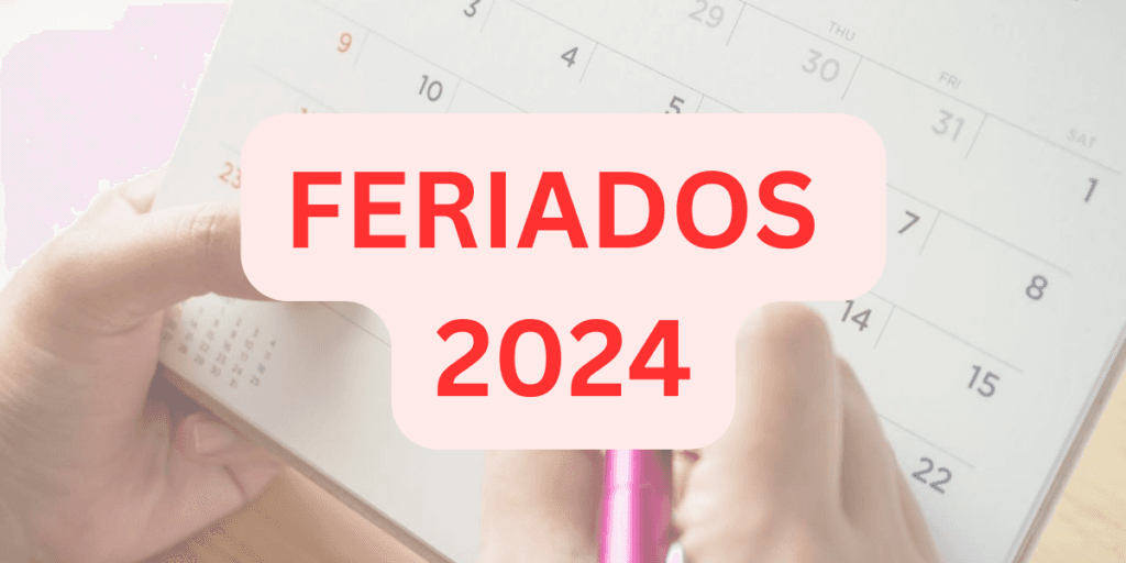 Não dá para acreditar: Lista de feriados em 2024 deixa os brasileiros DEVASTADOS e novas datas caem como bomba