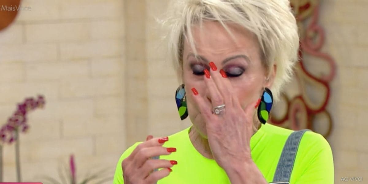 Ana Maria chora no Mais Você (foto: Reprodução / Globo)