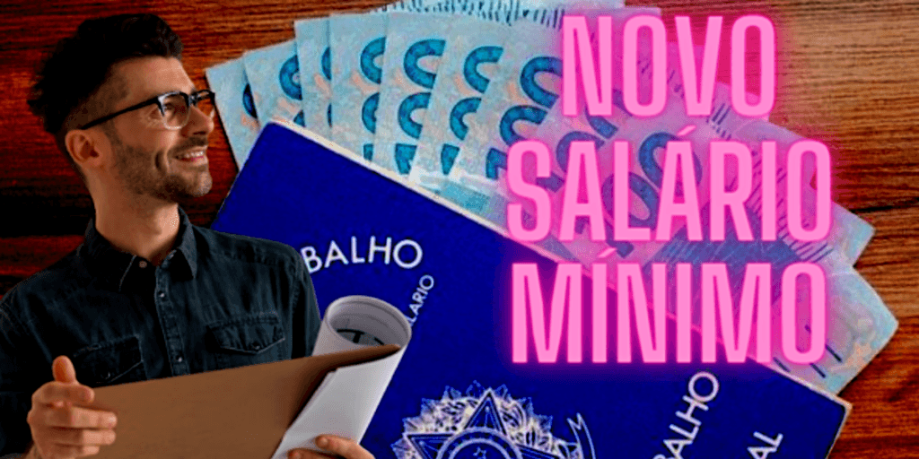 Valor disparado e data para início do pagamento: Novo salário mínimo tem notícia confirmada HOJE (26)