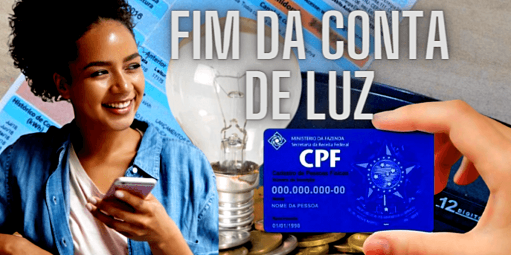 FIM DA CONTA DE LUZ: Isenção da tarifa mais temida chega como VITÓRIA hoje (10) a milhares de CPFS