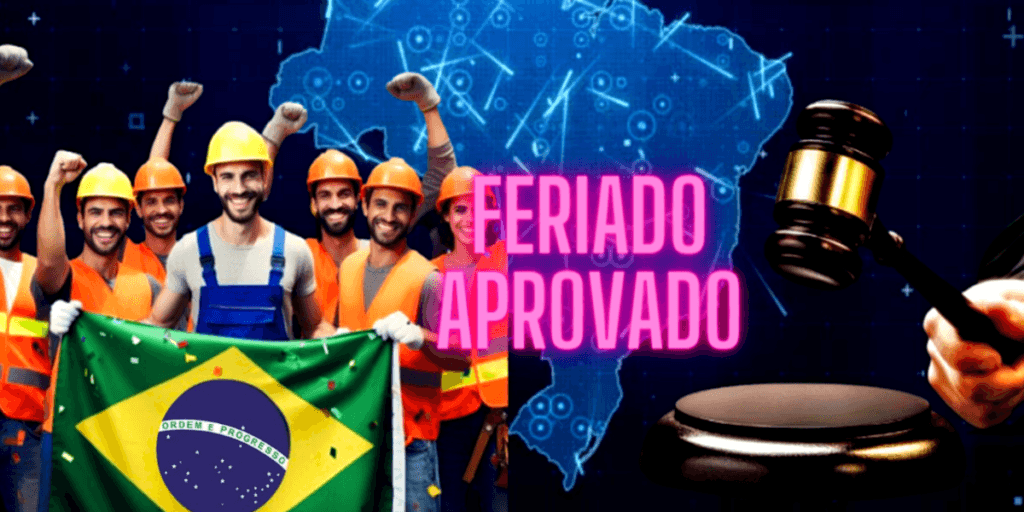 Aprovado pela câmara: Novo feriado em todo o Brasil é anunciado e folga PROLONGADA chega aos trabalhadores