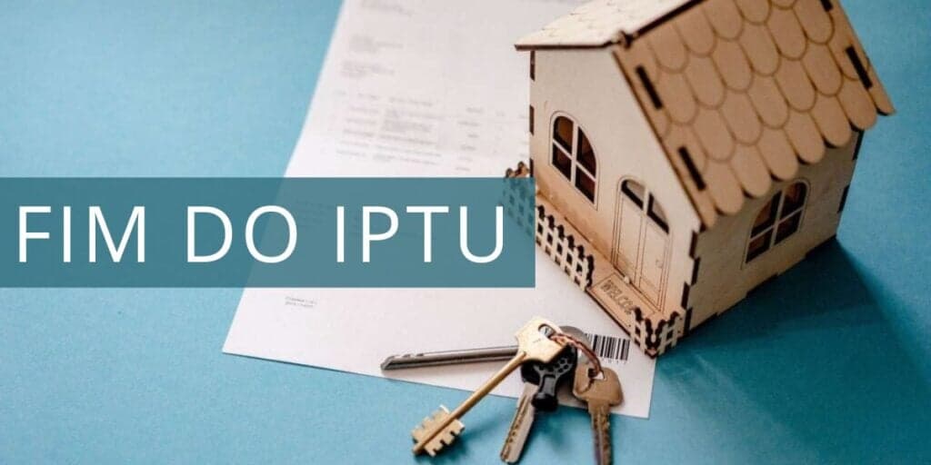 Fim do IPTU 2024: Nova lei ACABA de livrar milhares do pagamento de imposto mais temido