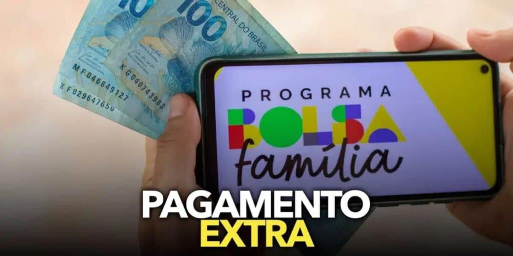 Nova Lei: Anúncio decisivo de pagamento EXTRA do Bolsa Família chega nesta TERÇA (14) e milhares COMEMORAM