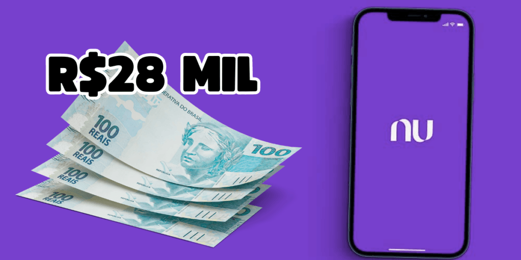 R$ 28 mil EXTRA: Nubank emite o comunicado mais aguardado e confirma pagamento aos clientes nesse sábado