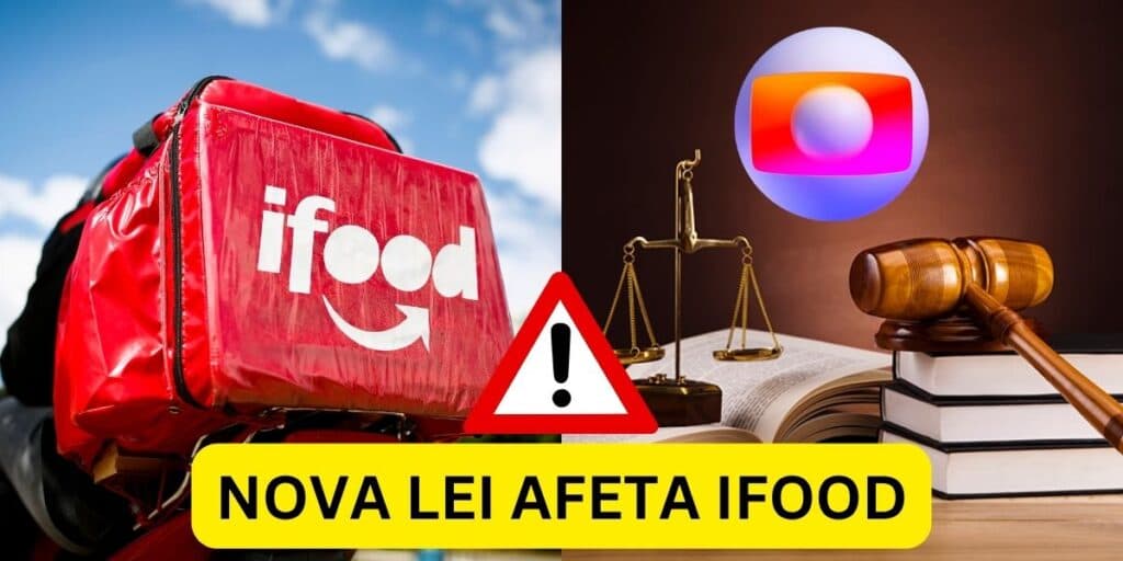 Clientes podem ir se despedindo: Nova lei atinge o Ifood e proibição é confirmada na Globo: "Começou a valer"