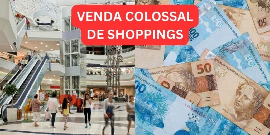 Venda colossal de shoppings de SP e RJ: Mais de R$300 milhões são colocados na mesa e novos donos chocam