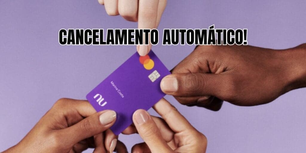 Alerta: Nubank emite comunicado oficial e crava 4 atitudes para encerramento automático da conta-corrente