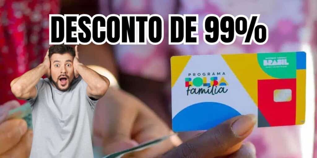 Desconto de 99% e 2 contas aniquiladas: Bolsa Família libera benefício pra salvar beneficiários em fevereiro
