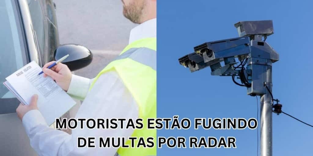 Chocante: Isso é o que motoristas estão fazendo para não terem mais multas por velocidade no radar