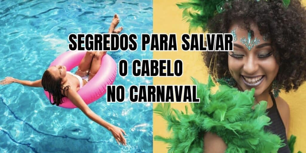 Imune ao terror no sol, a piscina e até dos bloquinhos: 6 segredos pra salvar o cabelo das mulheres no carnaval