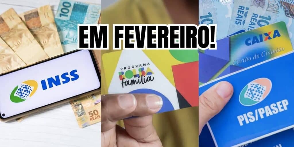 INSS, Bolsa Família e PIS liberados: 3 calendários de pagamento chegam em fevereiro para salvar o bolso