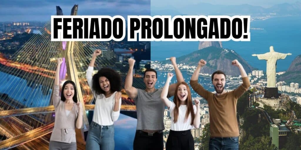 RJ e SP em festa: Feriado PROLONGADO é confirmado a milhares na TERÇA (05) e trabalhadores vibram