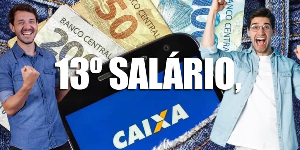 INCRÍVEL: Caixa confirma pagamento antecipado do 13º salário, correntistas comemoram e você precisa agir
